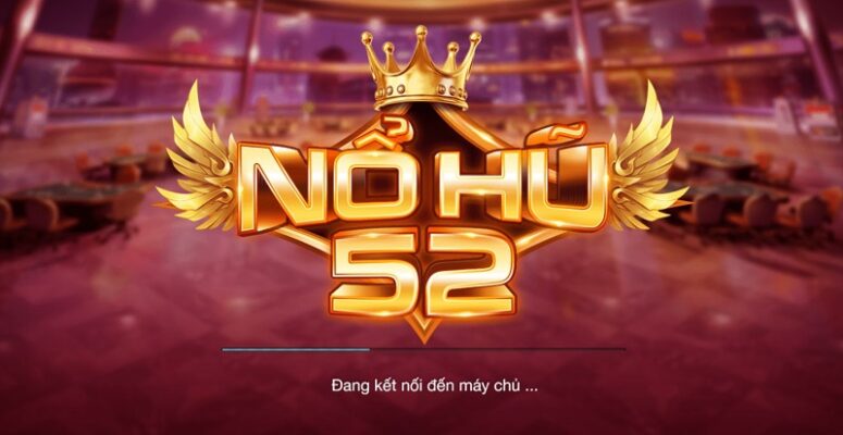 Nohu52 - cái tên vàng trong làng cổng game online số 1 Việt Nam